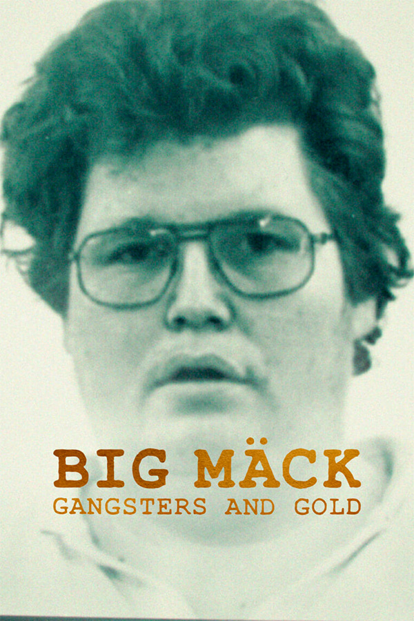 Big Mäck - Gangsters and Gold